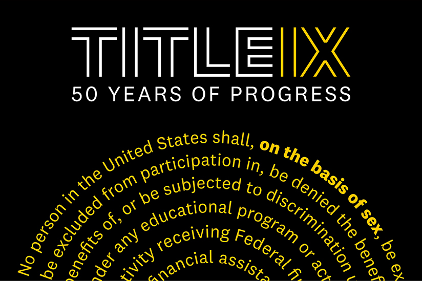 Title IX: 50 Years of Progress